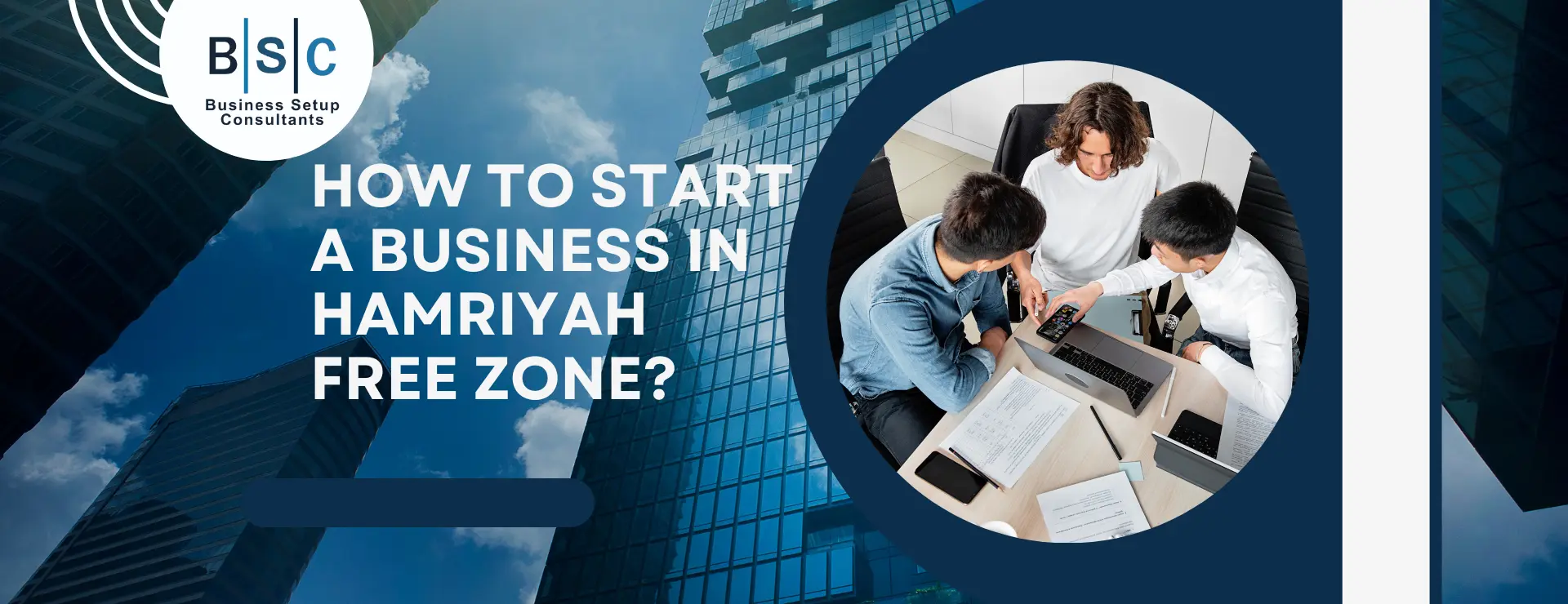How-to-Starta-Business-in-Hamriyah-Free-Zone How-to-Starta-Business-in-Hamriyah-Free-Zone